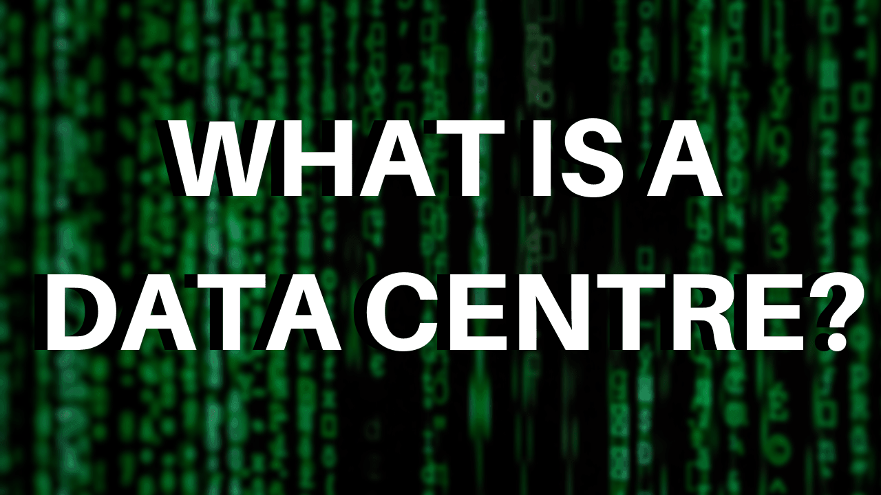 What is a Data Centre? Including Top 10 Data Centres in the World
