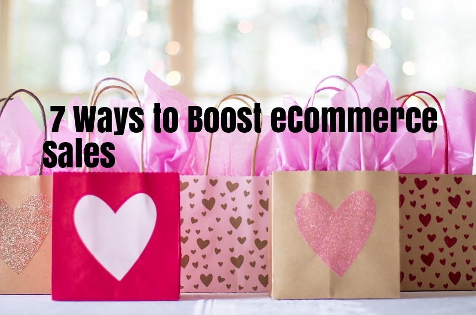 7 Ways to Boost eCommerce Sales using the Holiday marketing strategies